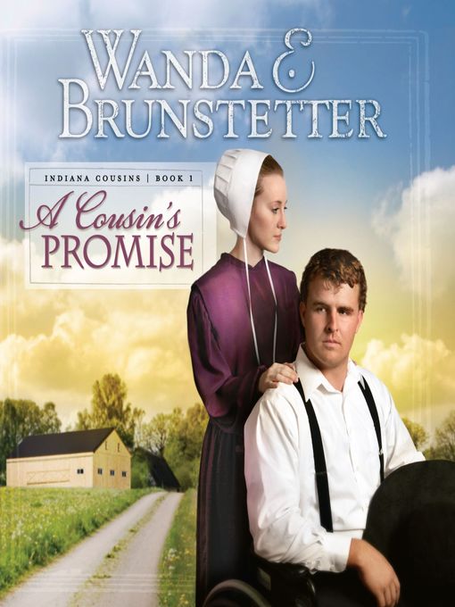 Title details for A Cousin's Promise by Wanda E Brunstetter - Available